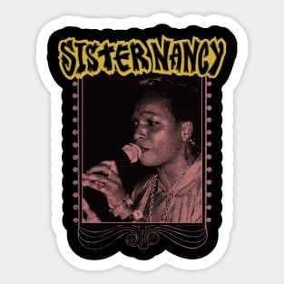 Sister Nancy Sticker